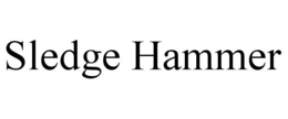 SLEDGE HAMMER trademark