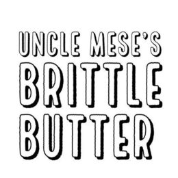 UNCLE MESE'S BRITTLE BUTTER trademark