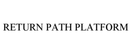 RETURN PATH PLATFORM trademark