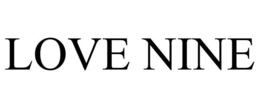 LOVE NINE trademark