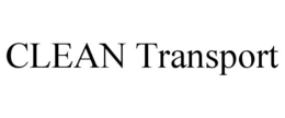 CLEAN TRANSPORT trademark