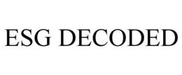 ESG DECODED trademark