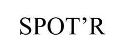 SPOT'R trademark