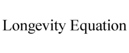 LONGEVITY EQUATION trademark