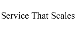 SERVICE THAT SCALES trademark