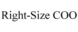 RIGHT-SIZE COO trademark