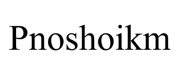 PNOSHOIKM trademark