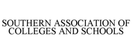 SOUTHERN ASSOCIATION OF COLLEGES AND SCHOOLS trademark