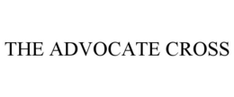 THE ADVOCATE CROSS trademark