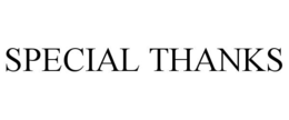 SPECIAL THANKS trademark