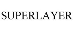 SUPERLAYER trademark