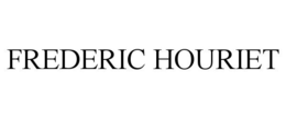 FREDERIC HOURIET trademark