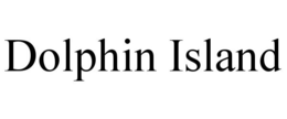 DOLPHIN ISLAND trademark