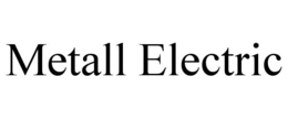METALL ELECTRIC trademark