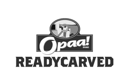 OPAA! BRAND READYCARVED trademark