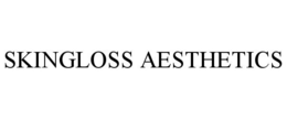 SKINGLOSS AESTHETICS trademark