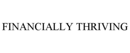 FINANCIALLY THRIVING trademark