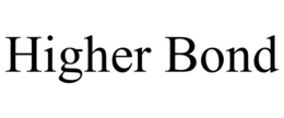 HIGHER BOND trademark