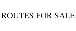 ROUTES FOR SALE trademark