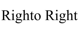 RIGHTO RIGHT trademark