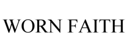 WORN FAITH trademark