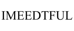 IMEEDTFUL trademark