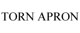 TORN APRON trademark
