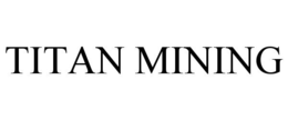TITAN MINING trademark