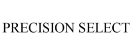 PRECISION SELECT trademark