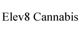 ELEV8 CANNABIS trademark