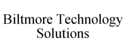 BILTMORE TECHNOLOGY SOLUTIONS trademark