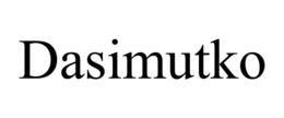 DASIMUTKO trademark