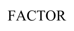 FACTOR trademark