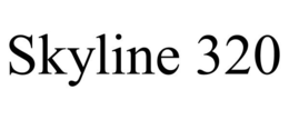 SKYLINE 320 trademark