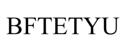 BFTETYU trademark