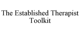 THE ESTABLISHED THERAPIST TOOLKIT trademark
