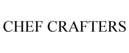 CHEF CRAFTERS trademark