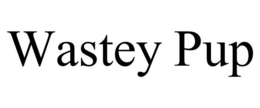WASTEY PUP trademark