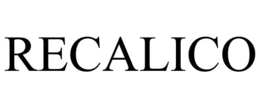 RECALICO trademark