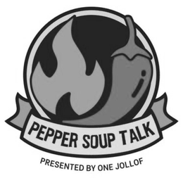 PEPPER SOUP TALK PRESENTED BY ONE JOLLOF trademark