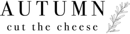 AUTUMN CUT THE CHEESE trademark