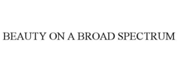 BEAUTY ON A BROAD SPECTRUM trademark