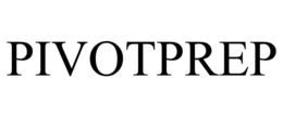 PIVOTPREP trademark