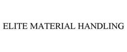ELITE MATERIAL HANDLING trademark