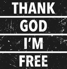 THANK GOD I'M FREE trademark