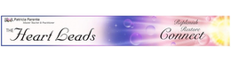 PATRICIA PARENTE MASTER TEACHER & PRACTITIONER THE HEART LEADS REPLENISH RESTORE CONNECT trademark