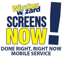 WINDOW W*ZARD SCREENS NOW! DONE RIGHT, RIGHT NOW MOBILE SERVICE trademark