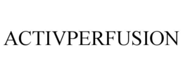 ACTIVPERFUSION trademark