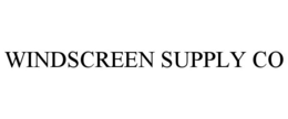 WINDSCREEN SUPPLY CO trademark