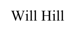 WILL HILL trademark